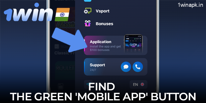 Click on the green 'Mobile App' button in the top right hand corner of the 1Win homepage